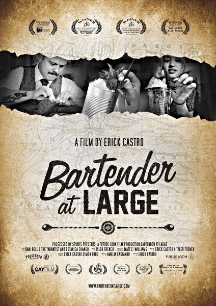 Bartender at Large the Movie Erick Castro